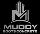 Muddy Boots Concrete