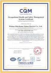 ISO 45001 certificate from Wuhan Fiberhome Fuhua Electric Co., Ltd.