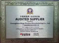 Certifications Show certificate from Guangzhou Mega Plastics Manufacturing Co., Ltd.