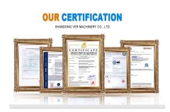 Certification certificate from Shandong VER Machinery Co., Ltd.