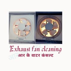 Exhaust Fan Cleaning Service Type Of Property Residential We Do home cleaning service's Location/City Served DELHI NCR Days of Operation same day/next - RK Water Consult