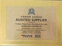 AUDITED SUPPLIER certificate from Weihai Titan Heavy Machinery Co., Ltd.