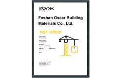 TEST REPORT certificate from Foshan Oscar Building Materials Co., Ltd.