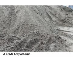 A Grade Gray M Sand, For Construction Color Gray Form Powder Grade A Grade Product Type M Sand Packaging Type Loose Usage/Application - Thimmarayaswamy Concrete Products