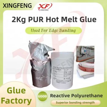PUR Hotmelt Glue for PVC Edge Banding 2kg Solid Glue Reactive Polyurethane Hotmelt Adhesive - Shenzhen Xingfeng Technology Co., Ltd. - China
