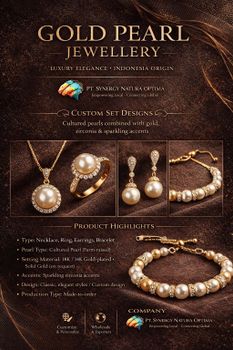 Gold Pearl Jewellery Pearl Origin Indonesia Pearl Luster Medium To High Pearl Surface Natural Organic Characteristics Pearl Shape Round / Semi-round / Natural Baroque - PT. Synergy Natura Optima - Indonesia
