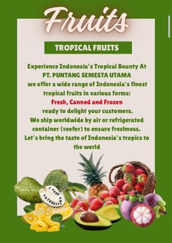 FRESH TROPICAL FRUITS from PT. PUNTANG SEMESTA UTAMA FRESH TROPICAL FRUITS - PT. PUNTANG SEMESTA UTAMA - Indonesia