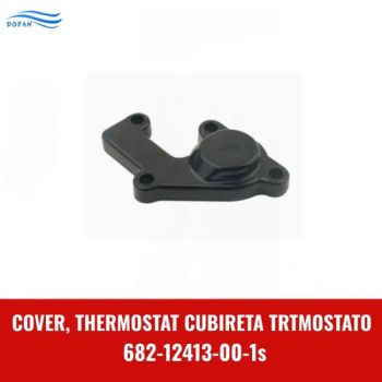 Outboard Motor Boat Engine Thermostat Housing Cover 682-12413-00-1s - Ningbo Dofan Machinery Technology Co., Ltd. - China