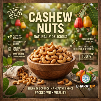 Cashew Nuts - BHARATOM ENTERPRISE - India