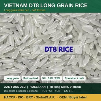 Vietnam DT8 Long Grain White Rice 5% Broken - Soft Texture Rice for Export from A An Food Joint Stock Company (AAN FOOD JSC) Vietnam DT8 Long Grain White Rice 5% Broken - Soft Texture Rice for Export – product photo, Dried Long-Grain Rice products found from trusted suppliers, wholesalers, manufacturers & exporters Listing