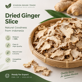 Indonesian Dried Ginger Slices – Moisture Below 10% - PT Syadida Bhumi Trade - Indonesia