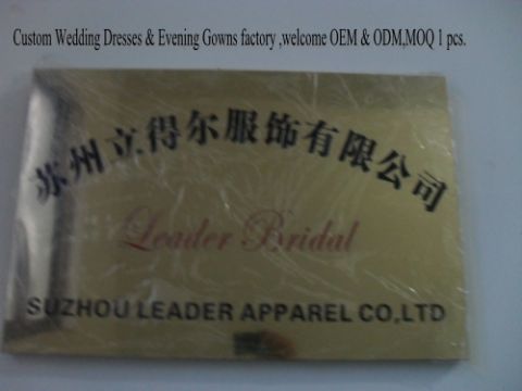 Wedding Dresses Factory Suzhou Leader Apparel Co, Ltd Manufacturer of Evening Party Prom Gowns certificate from Suzhou Leader Apparel Co., Ltd.