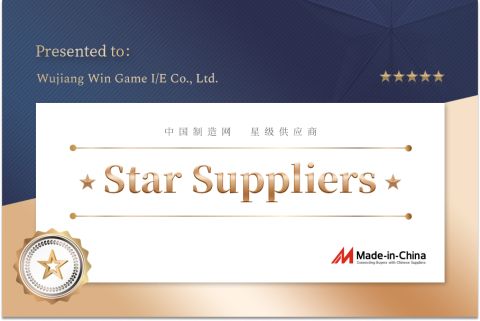 Star Suppliers certificate from Wujiang Win Game I/E Co., Ltd.