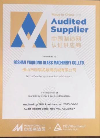 China Manufacturing Network Certified Supplier certificate from FOSHAN YAQILONG GLASS MACHINERY CO.,LTD.