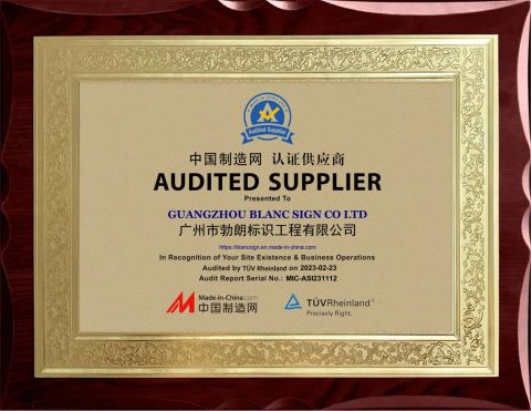Audited Supplier certificate from GUANGZHOU BLANC SIGN CO LTD