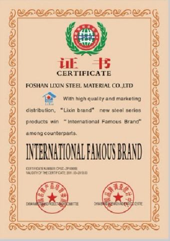 International Famous Brand certificate of Foshan Lixin Steel Material Co., Ltd. – certificate photo, supplier certificates section