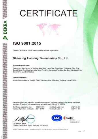 ISO 9001 for Design and Manufacture of metal wire certificate from SHAOXING TIANLONG TIN MATERIALS CO., LTD.