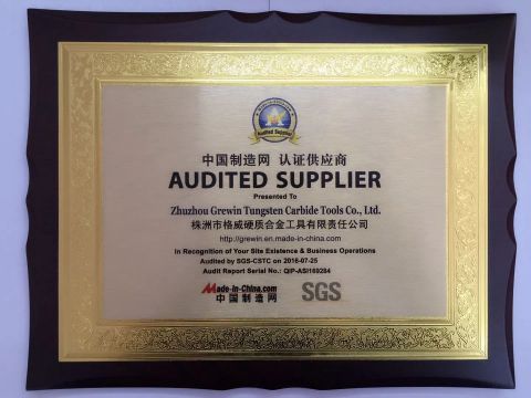 AUDITED SUPPLIER certificate from Zhuzhou Grewin Tungsten Carbide Tools Co., Ltd.