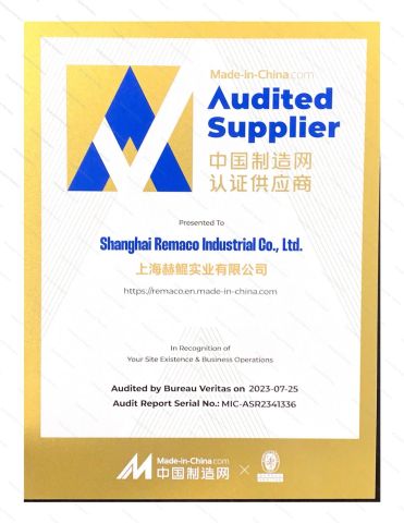 made in China audited supply certificate from Shanghai Remaco Industrial Co., Ltd.