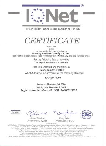 CERTIFICATE ISO9001:2008 certificate from Taizhou Minshine Auto Parts Manufacturing Co., Ltd.