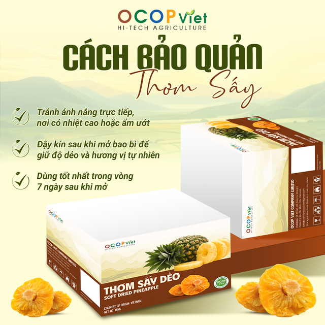 Thơm sấy dẻo - Soft Dried Pineapple Brand Name OCOP Viet Place of Origin Vietnam Packaging Details - Image 3