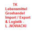 TK- LEBENSMITTEL GROSHANDEL IMPORT / EXPORT  &  LOGISTIK - L .NOWACKI – company logo, company info header