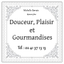 DOUCEUR PLAISIR ET GOURMANDISES – company logo, company info header